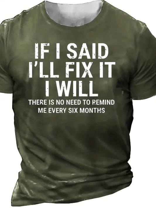 "If I Said I'll Fix It I Will" Print Retro Fashion Sports Tee