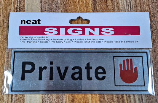 Private Metal Sign