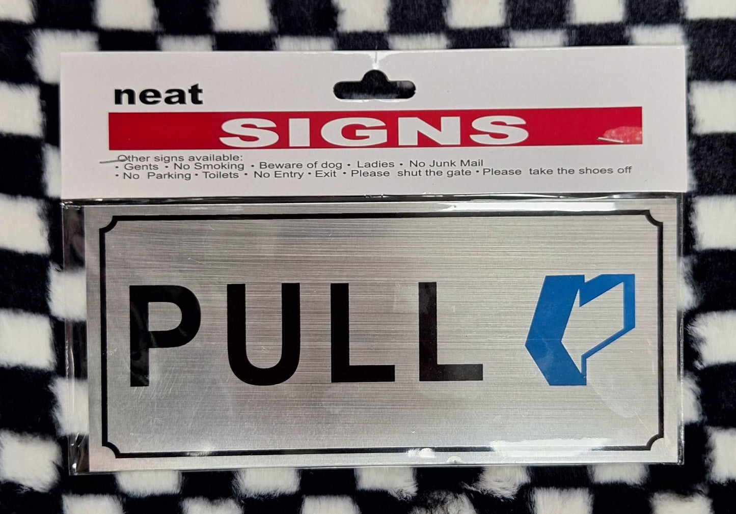 Pull Metal Sign