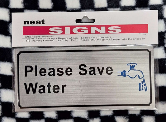 Please Save Water Metal Sign